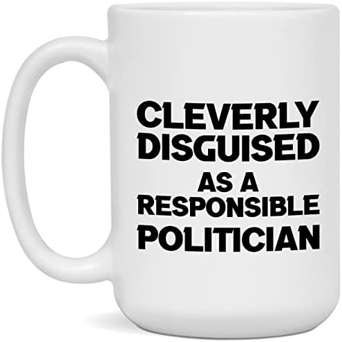 Cledamente disfarçado de político responsável, caneca política engraçada, presente para o político, 15 onças. Caneca,