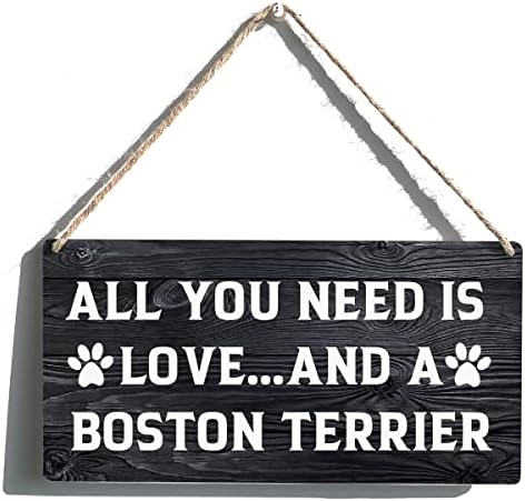 Boston Terrier Sign Gift Farmhouse tudo o que você precisa é de amor e um Boston Terrier de madeira pendurada sinal