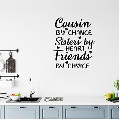 Decoração de citações motivacionais primo por acaso irmãs por amigas de coração por decalques de parede de escolha preto para cozinha