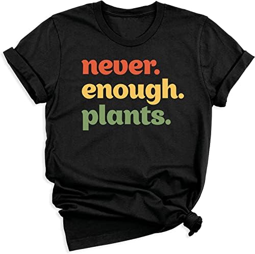 Idéias de presentes, camisas da moda, presentes da moda, camiseta gráfica estética de plantas suficientes, presente de jardinagem